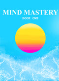 Mind Mastery